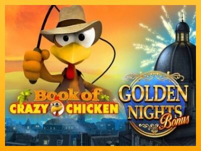 Book of Crazy Chicken Golden Nights játékgép pénzért