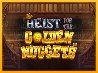 Heist for the Golden Nuggets játékgép pénzért