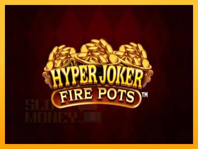 Hyper Joker Fire Pots játékgép pénzért