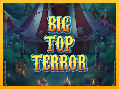 Big Top Terror játékgép pénzért