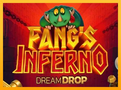 Fangs Inferno Dream Drop játékgép pénzért