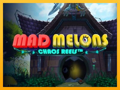 Mad Melons Chaos Reels játékgép pénzért