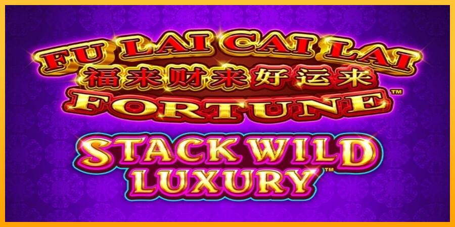 Fu Lai Cai Lai Stack Wild Luxury játékgép pénzért, kép 1