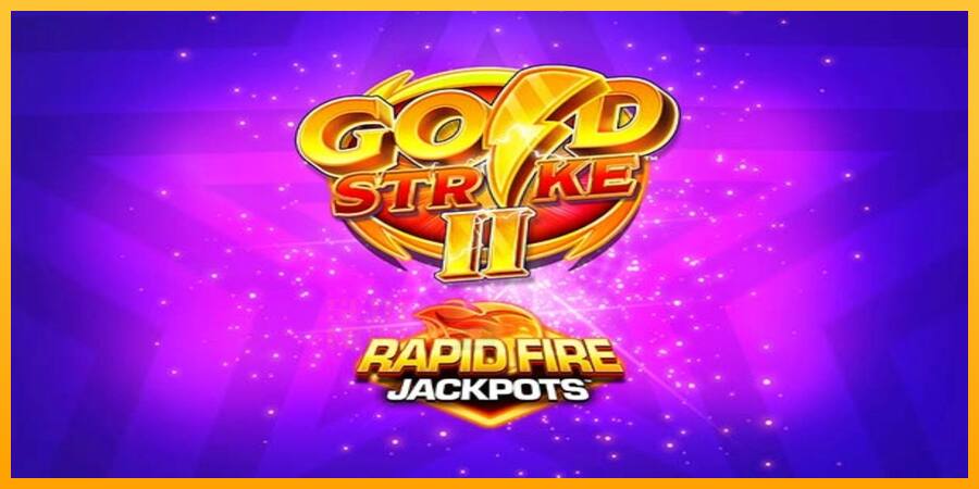 Gold Strike II Rapid Fire Jackpots játékgép pénzért, kép 1